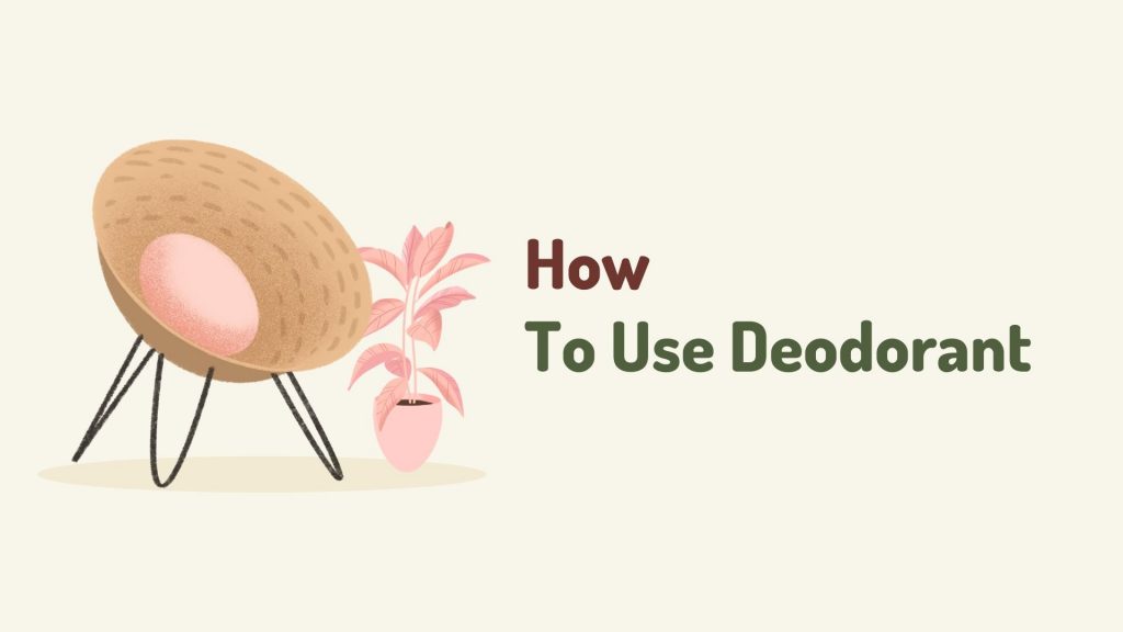 cara menggunakan deodorant