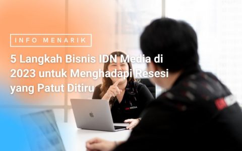 langkah bisnis IDN Media