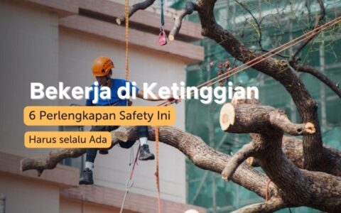 6 Perlengkapan Safety Ini Harus Selalu Ada